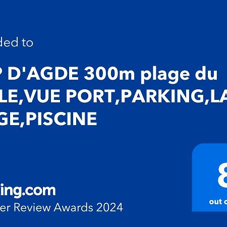 Cap D'Agde 300M Plage Du Mole,Vue Port,Parking,Lave Linge,Piscine Apartment ภายนอก รูปภาพ